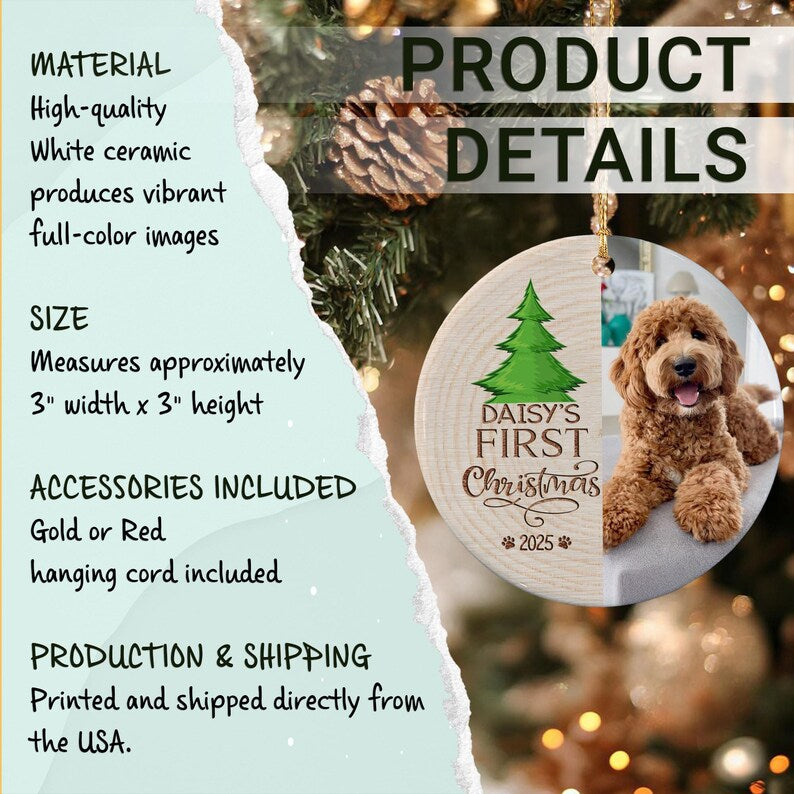 A round white ceramic ornament measuring 3 inches by 3 inches. The left side features a green Christmas tree graphic above the text Daisy's First Christmas 2025 with paw prints.
