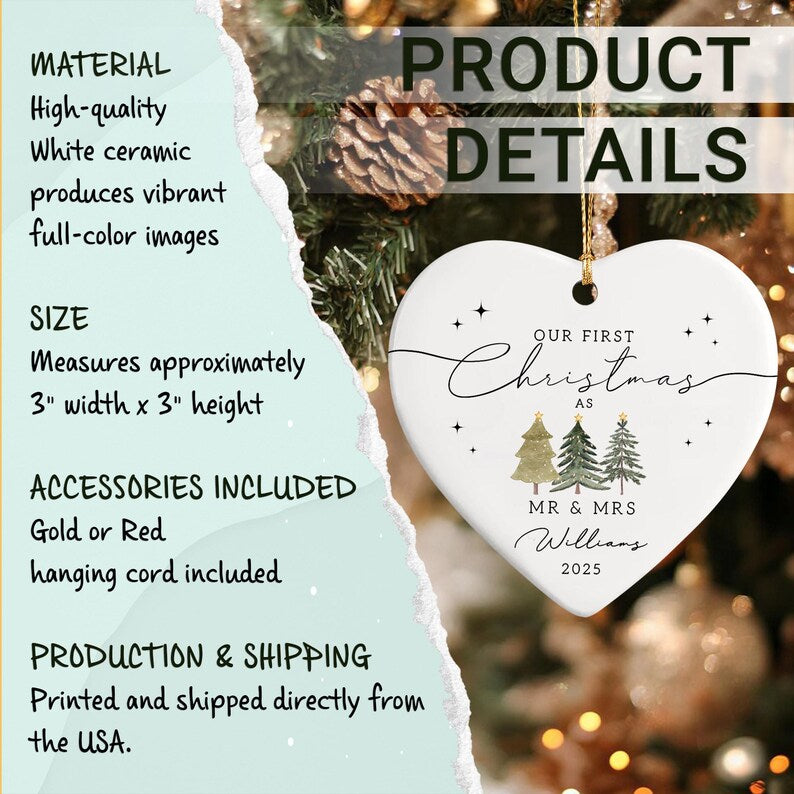 White ceramic heart-shaped Christmas ornament. The ornament features the text "Our First Christmas as Mr & Mrs Williams 2025" with illustrated Christmas trees. Includes a gold hanging cord. Measures approximately 3" x 3".