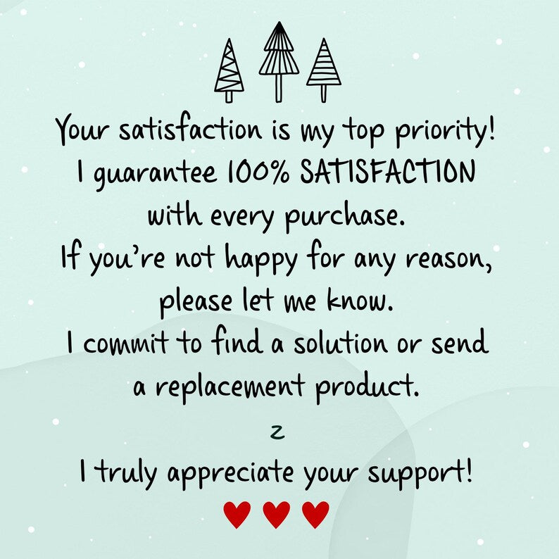 A light mint green informational card featuring three black line-art pine trees at the top and three red hearts at the bottom. The text reads: Your satisfaction is my top priority!