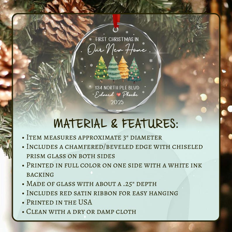 A circular glass Christmas ornament with a beveled edge and red ribbon. The design features four stylized trees and the text: FIRST CHRISTMAS IN Our New Home, 134 NORTH PLE BLVD, Edward and Phoebe, 2025.