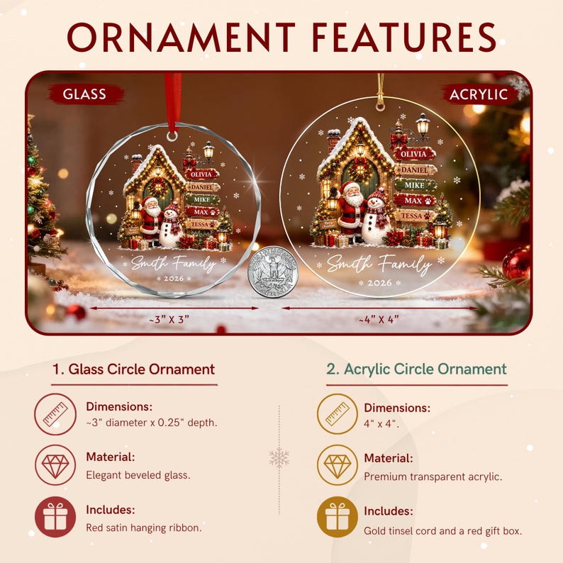 Two circular Christmas ornaments, one glass and one acrylic, featuring a festive scene with Santa, a snowman, and a signpost with names. The glass ornament is 3 inches by 3 inches, and the acrylic ornament is 4 inches by 4 inches.