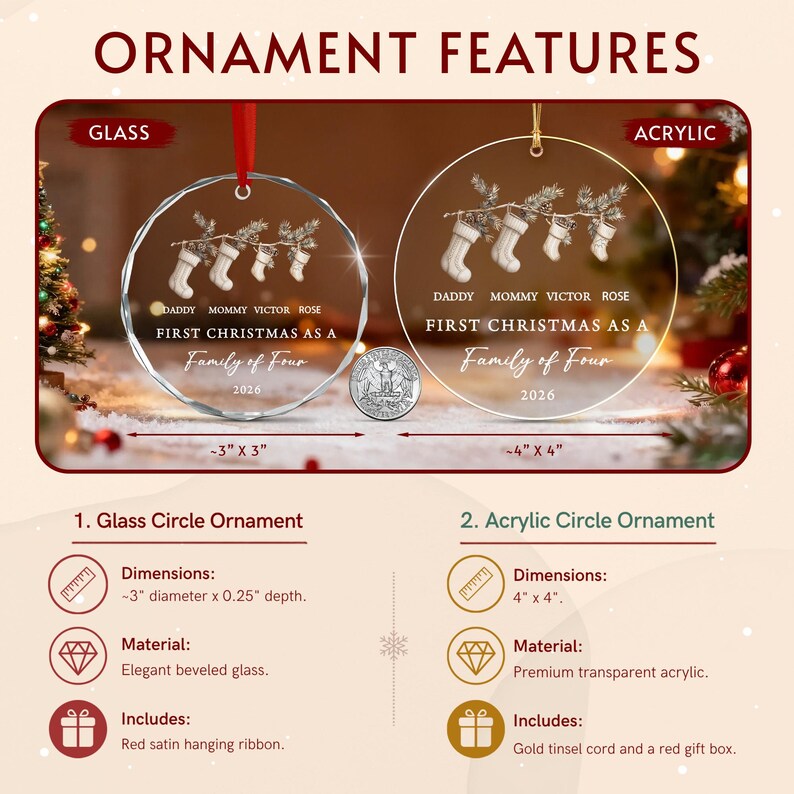 Two circular ornaments, one glass and one acrylic, featuring a graphic of four stockings on a branch with the text 'DADDY MOMMY VICTOR ROSE FIRST CHRISTMAS AS A Family of Four 2026'.