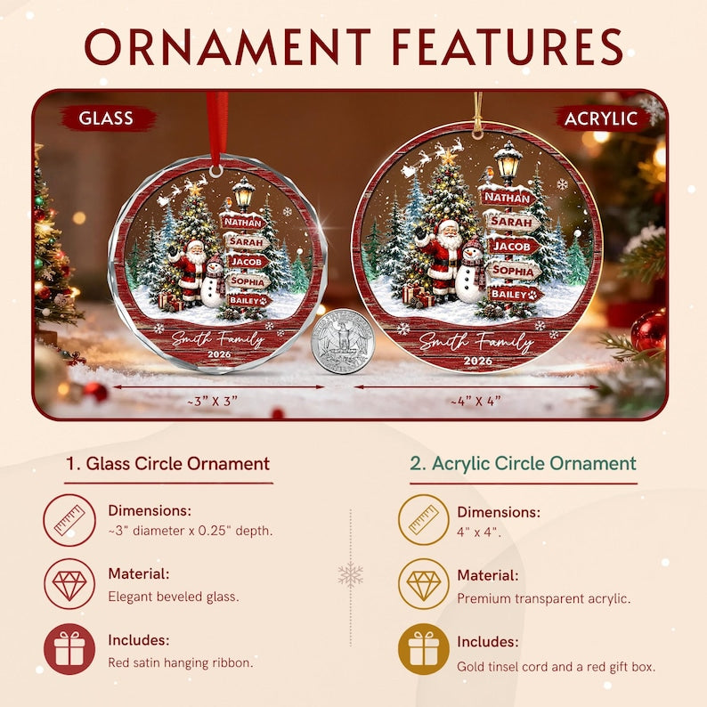 Two round Christmas ornaments, one glass and one acrylic, featuring a winter scene with Santa, a snowman, and a signpost with names Nathan, Sarah, Jacob, Sophia, and Bailey. The text reads Smith Family 2026.
