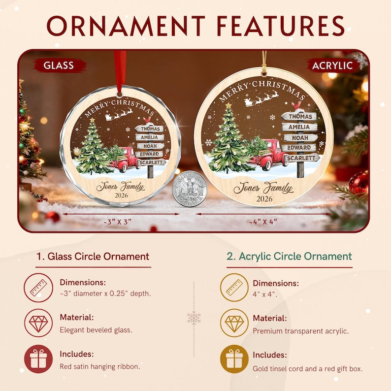 Two circular Christmas ornaments, one glass and one acrylic, featuring a red truck, a Christmas tree, and a signpost with names. The glass ornament is 3 inches by 3 inches, and the acrylic ornament is 4 inches by 4 inches.