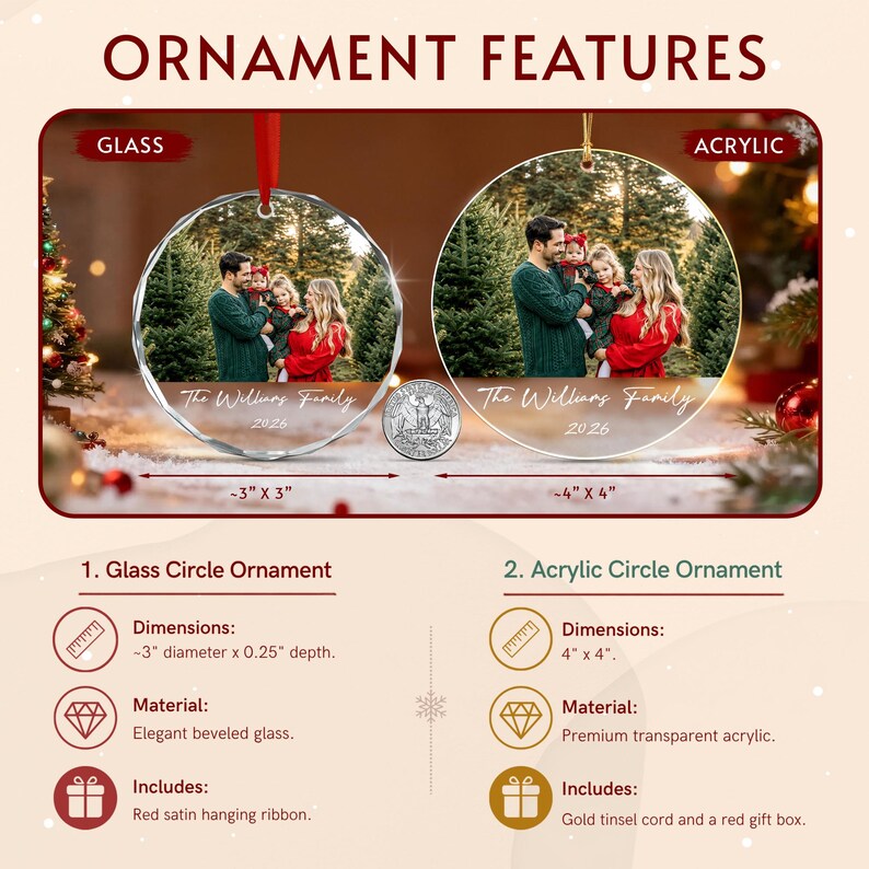 Two circular ornaments featuring a family photo, the text The Williams Family, and 2026. One is a 3-inch beveled glass ornament with a red ribbon, and the other is a 4-inch acrylic ornament with a gold cord.