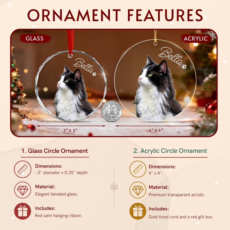 Two circular ornaments featuring a black and white cat portrait and the name Bella. The left glass ornament measures 3 inches by 3 inches with a red ribbon.