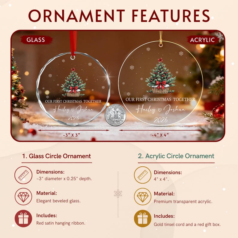 Two circular Christmas ornaments, one glass and one acrylic, both featuring a printed Christmas tree, the text 'OUR FIRST CHRISTMAS TOGETHER', names 'Hailey & Joshua', and the year '2026'.