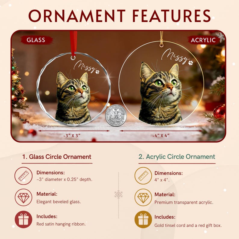 Two circular ornaments featuring a tabby cat portrait and the name Missy with a paw print. The glass ornament is 3 inches by 3 inches with a red ribbon, while the acrylic ornament is 4 inches by 4 inches with a gold cord.