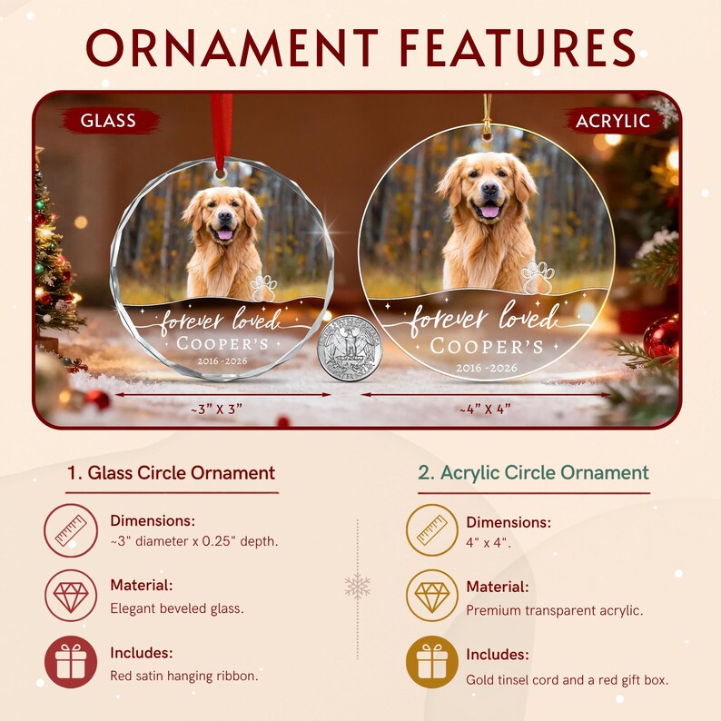Two circular ornaments featuring a golden retriever photo, the text 'forever loved COOPER'S 2016-2026', and a paw print. One is beveled glass with a red ribbon, the other is acrylic with a gold cord.