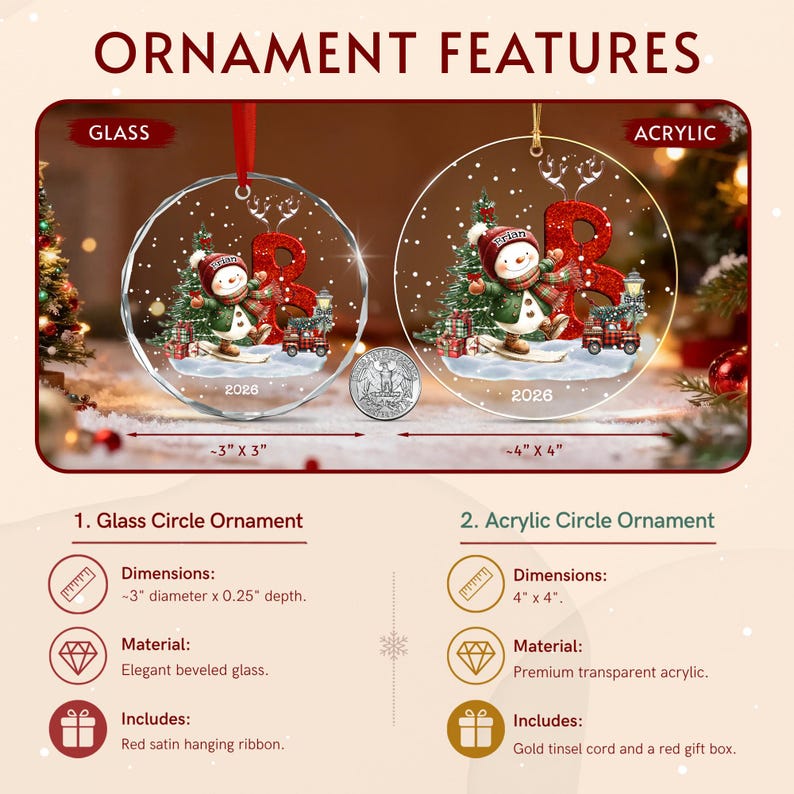 Two circular Christmas ornaments featuring a snowman, a red letter B, and the year 2026. The left ornament is glass with a 3-inch diameter, and the right is acrylic with a 4-inch diameter.