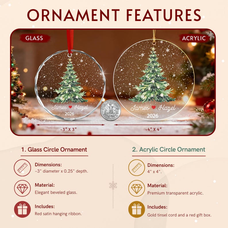 Two round Christmas ornaments featuring a printed green pine tree and snow. One is beveled glass with a red ribbon, the other is acrylic with a gold cord. Both display the text James, Hazel, and 2026.