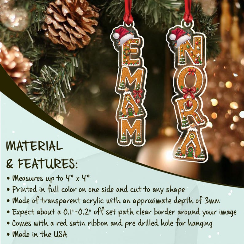 Two vertical hanging ornaments made of transparent acrylic, each featuring gingerbread-style letters spelling the names EMMA and NORA.