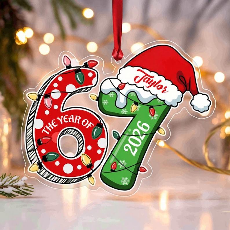 Funny 67 Kid Name Acrylic Ornament