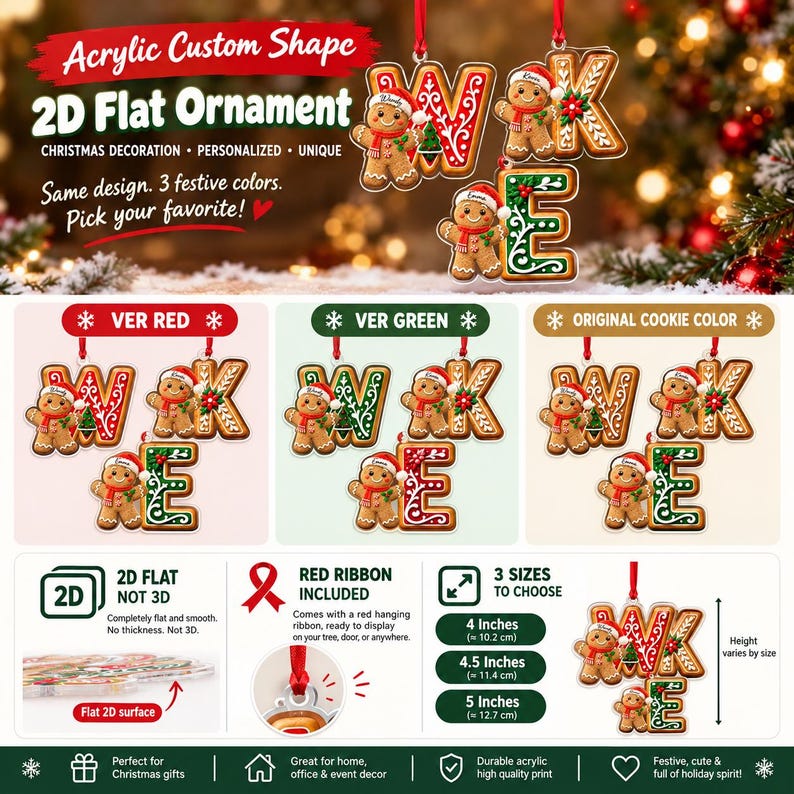 A flat 2D acrylic Christmas ornament featuring a gingerbread person character next to the letters W and E. The design includes a red hanging ribbon and is available in three sizes: 4 inches, 4.5 inches, and 5 inches in height.